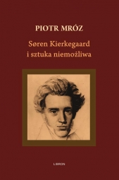 Søren Kierkegaard i sztuka niemożliwa